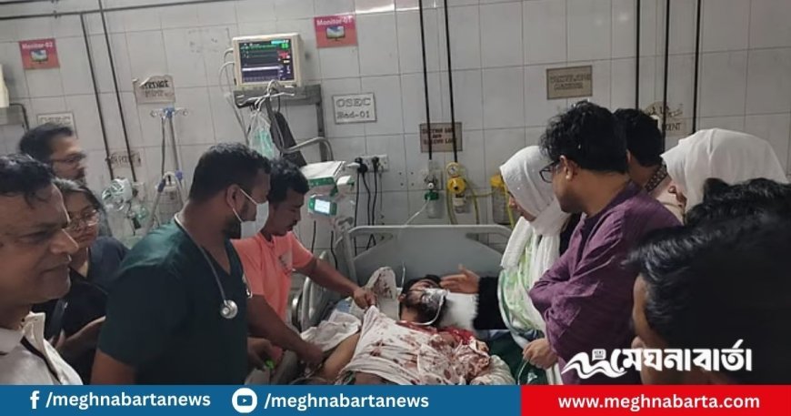 নুরুল হকের মাথায় আঘাত রয়েছে, নাকের হাড় ভেঙেছে, মেডিকেল বোর্ড গঠন