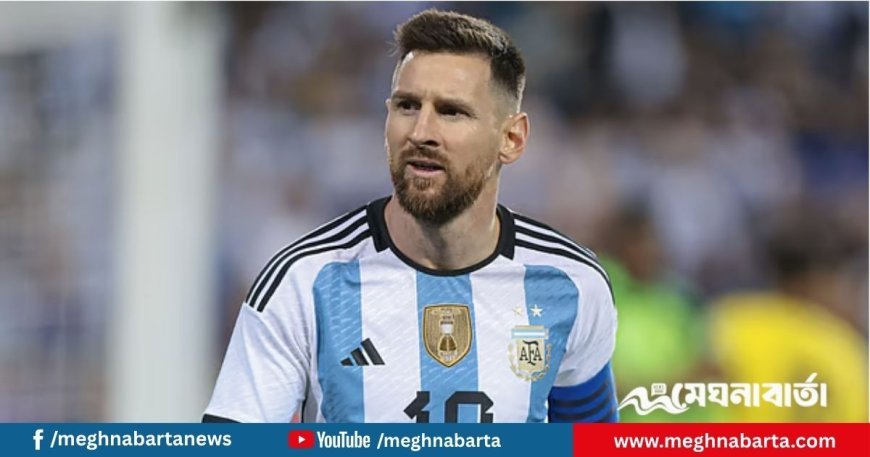 ২০২৬ বিশ্বকাপে খেলতে চান মেসি, শিরোপা ধরে রাখাই লক্ষ্য