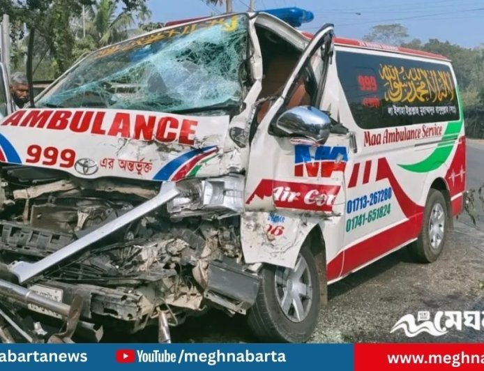 লাশ নিয়ে ফেরার পথে অ্যাম্বুলেন্স-ট্রাক মুখোমুখি সংঘর্ষ, আহত ৬